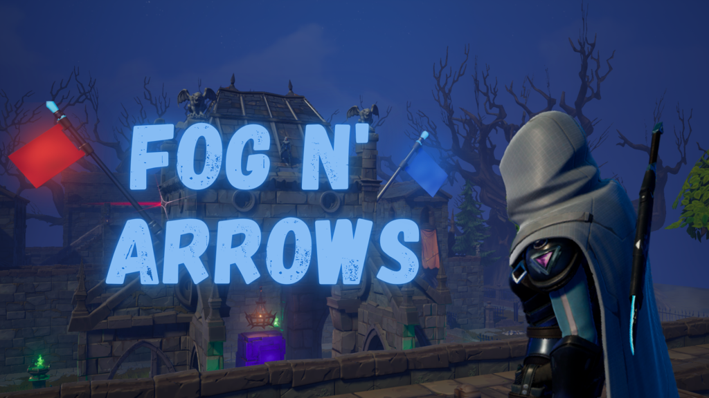 fog n arrows - felchas y arcos